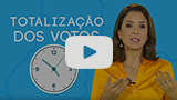 Saiba mais sobre a totalização dos votos
